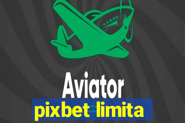 pixbet limita